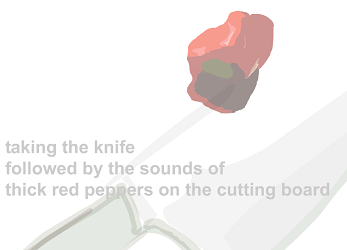 "While Chopping Red Peppers" by Ingrid Ankerson and Megan Sapnar