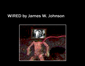 "Wired" by James W. Johnson