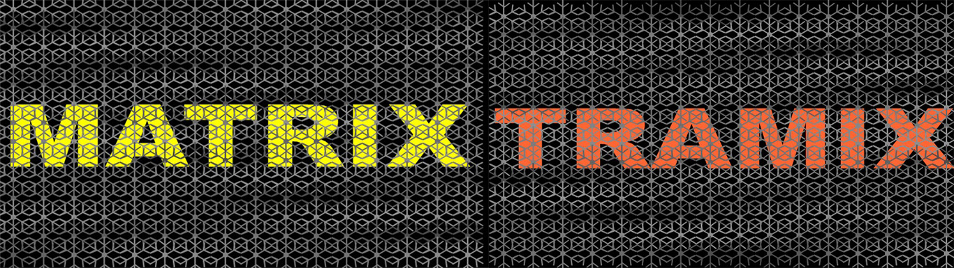 Black and grey grid foreground with two lines of text in the background. Text: "Matrix" "Tramix"
