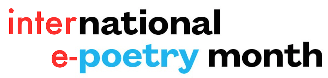 April is International E-Poetry Month!